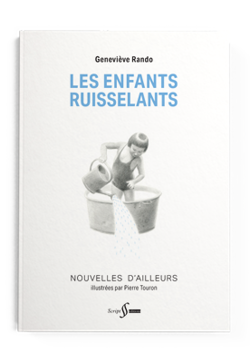 Les enfants ruisselants