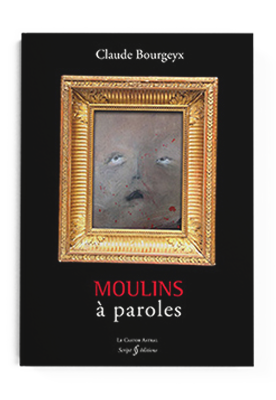 Moulins à Paroles